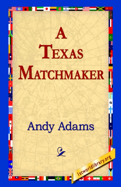 A Texas Matchmaker, Hardback Book