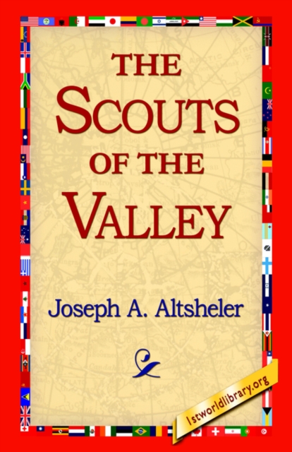 The Scouts of the Valley, Hardback Book