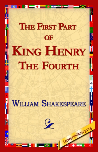 The First Part of King Henry the Fourth, Hardback Book