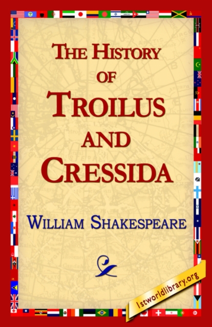 The History of Troilus and Cressida, Hardback Book