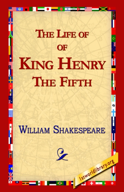The Life of King Henry the Fifth, Paperback / softback Book