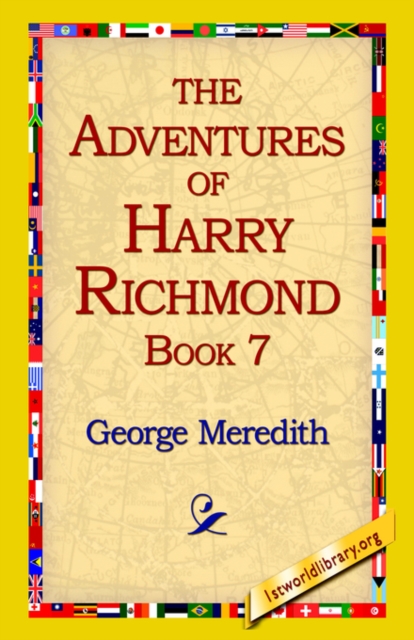 The Adventures of Harry Richmond, Book 7, Hardback Book