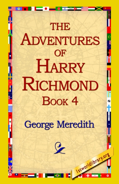 The Adventures of Harry Richmond, Book 4, Paperback / softback Book