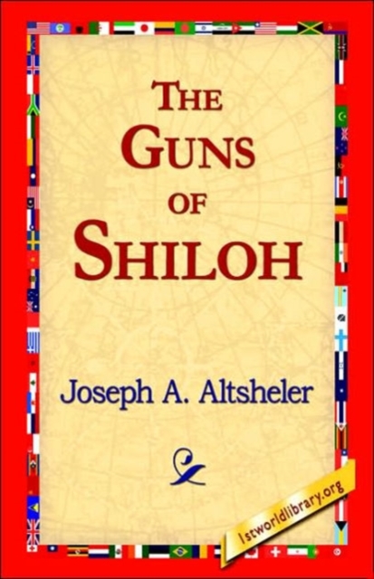 The Guns of Shiloh, Hardback Book