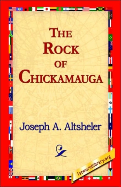 The Rock of Chickamauga, Hardback Book