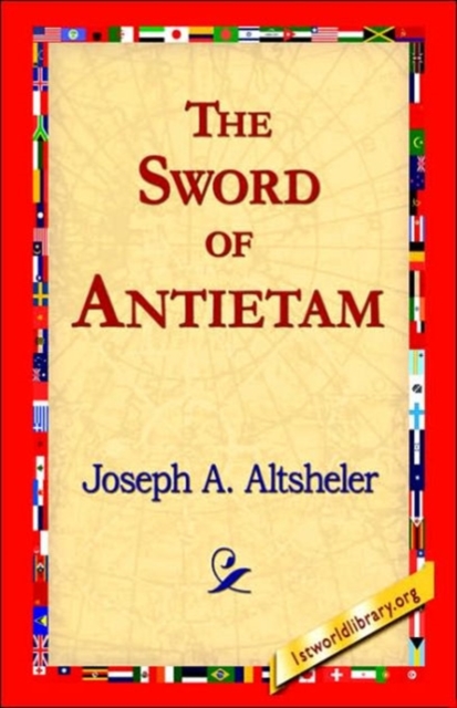 The Sword of Antietam, Hardback Book