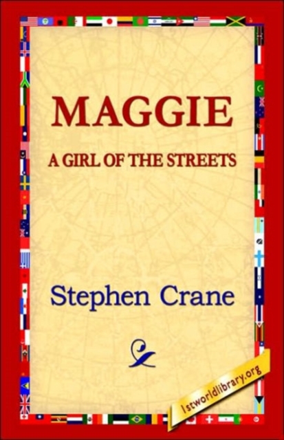 Maggie : A Girl of the Streets, Hardback Book