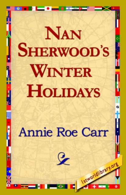 Nan Sherwood's Winter Holidays, Hardback Book