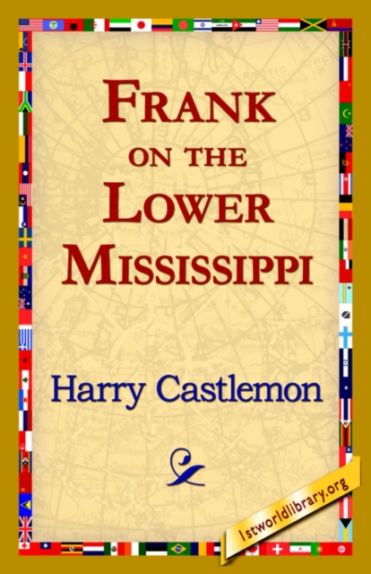 Frank on the Lower Mississippi, Paperback / softback Book