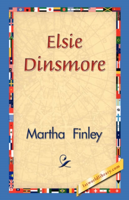 Elsie Dinsmore, Hardback Book