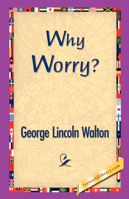 Why Worry?, Hardback Book