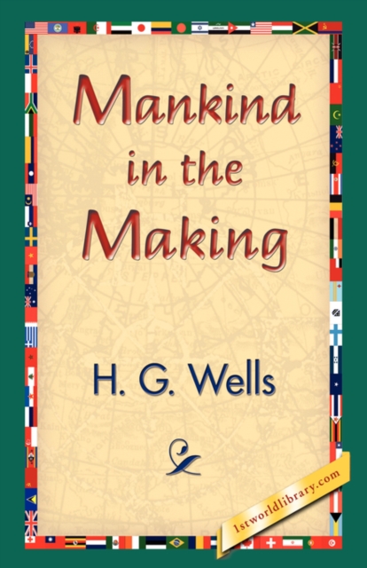Mankind in the Making, Hardback Book