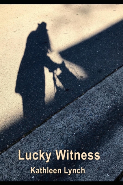 Lucky Witness, Paperback / softback Book