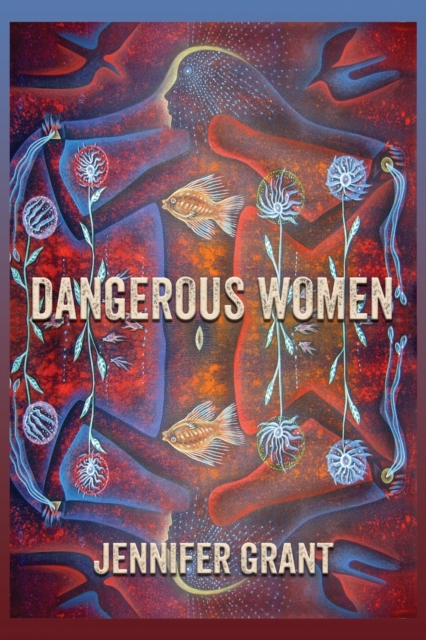 Dangerous Women, Paperback / softback Book