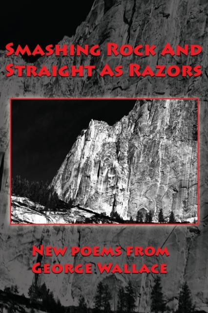 Smashing Rock And Straight As Razors, Paperback / softback Book