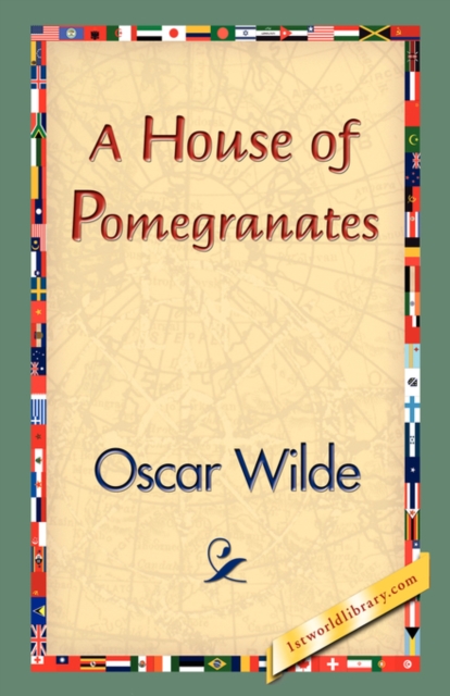 A House of Pomegranates, Hardback Book