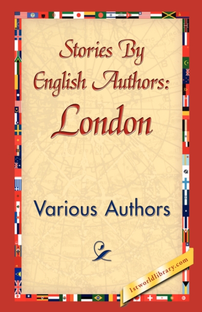 Stories by English Authors : London, Paperback / softback Book