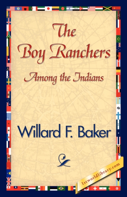 The Boy Ranchers Among the Indians, Paperback / softback Book