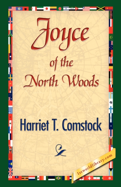 Joyce of the North Woods, Hardback Book
