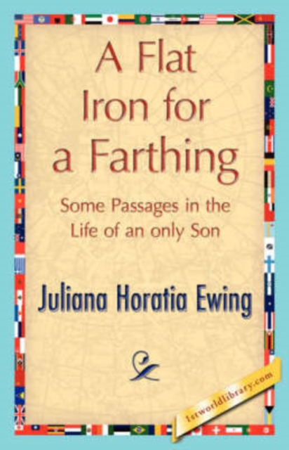 A Flat Iron for a Farthing, Hardback Book