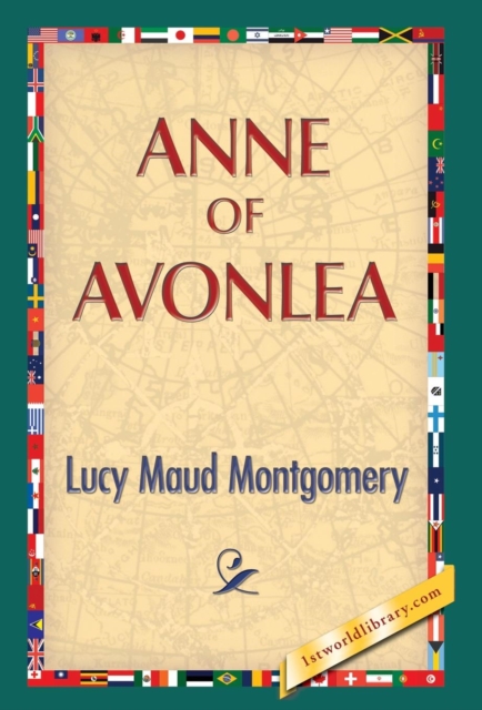 Anne of Avonlea, Hardback Book