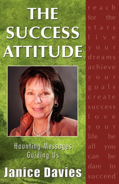 The Success Attitude; Haunting Messages Guiding Us, Paperback / softback Book