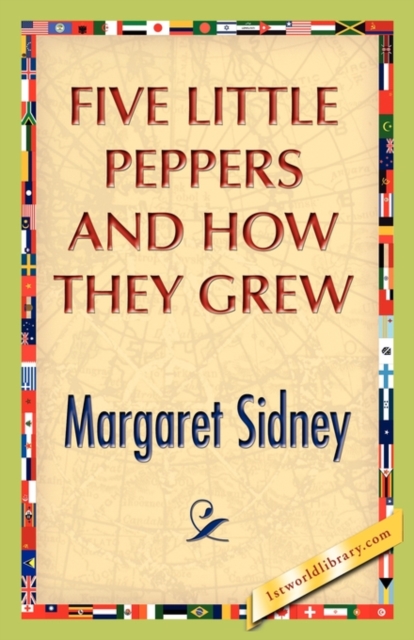 Five Little Peppers and How They Grew, Paperback / softback Book