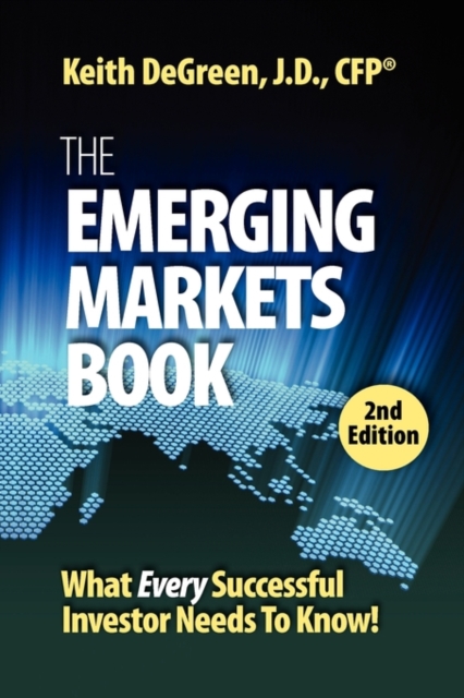 The Emerging Markets Book; What Every Successful Investor Needs to Know, Paperback / softback Book