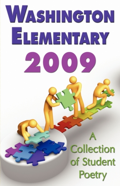 Washington Elementary 2009;a Collection of Student Poetry, Paperback / softback Book