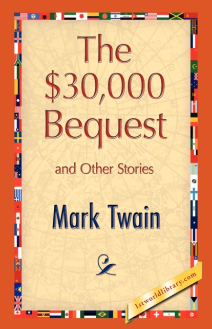 The $30,000 Bequest and Other Stories, Hardback Book