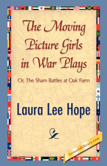 The Moving Picture Girls in War Plays, Hardback Book