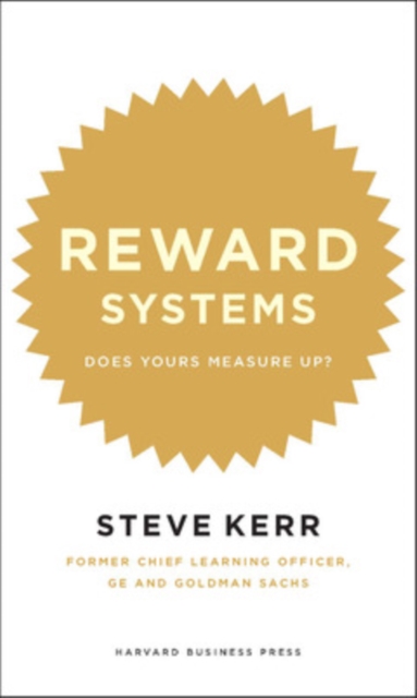 Reward Systems : Does Yours Measure Up?, Hardback Book