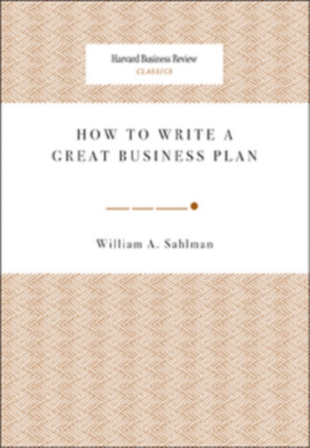 How to Write a Great Business Plan, Paperback / softback Book