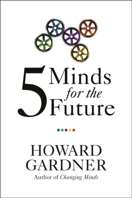 Five Minds for the Future, Paperback / softback Book