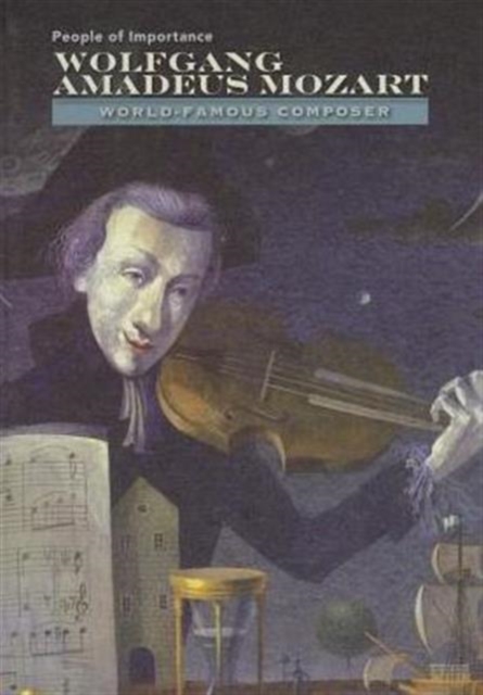 Mozart - World Famous Composer, Hardback Book