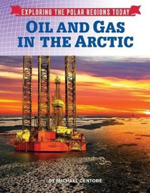 Oil and Gas in the Arctic, Hardback Book