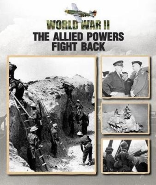 The Allied Powers Fight Back, Hardback Book