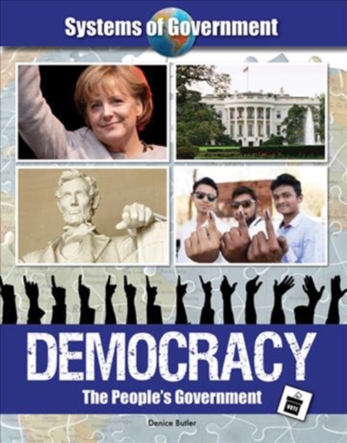 Democracy: the People's Government, Hardback Book