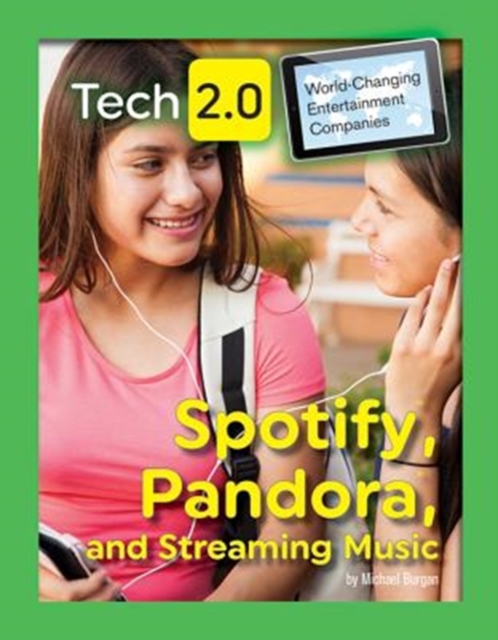 Spotify, Pandora, and Streaming Music, Hardback Book