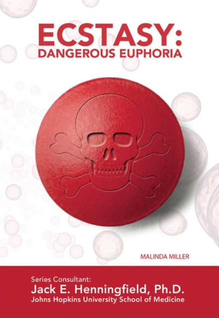 Ecstasy: Dangerous Euphoria, EPUB eBook