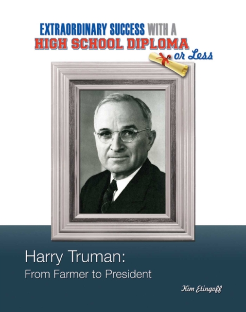 Harry Truman : From Farmer to President, EPUB eBook