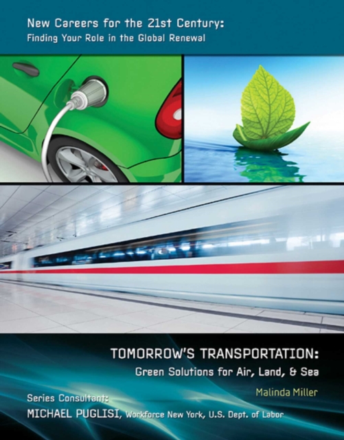 Tomorrow's Transportation : Green Solutions for Air, Land, & Sea, EPUB eBook