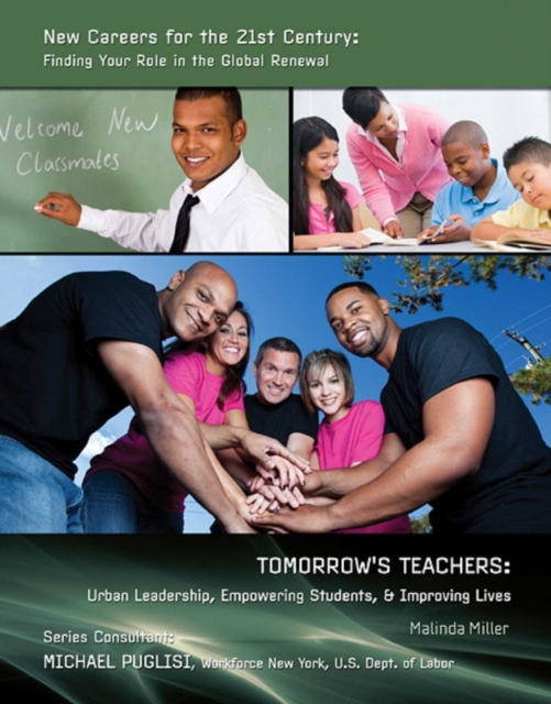 Tomorrow's Teachers : Urban Leadership, Empowering Students, & Improving Lives, EPUB eBook
