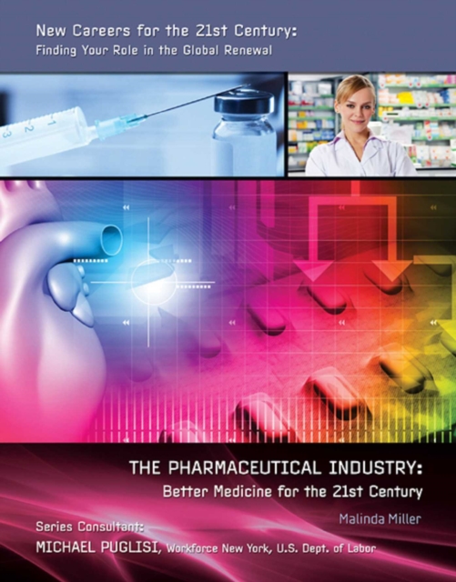 The Pharmaceutical Industry : Better Medicine for the 21st Century, EPUB eBook