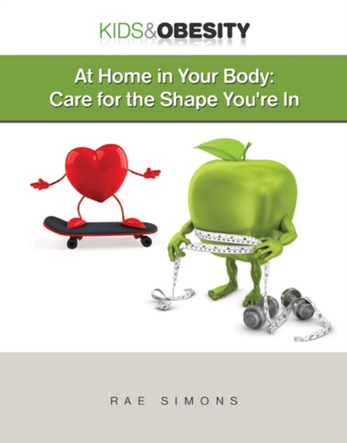 At Home in Your Body : Care for the Shape You're In, EPUB eBook