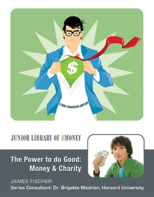 The Power to Do Good: Money and Charity, EPUB eBook