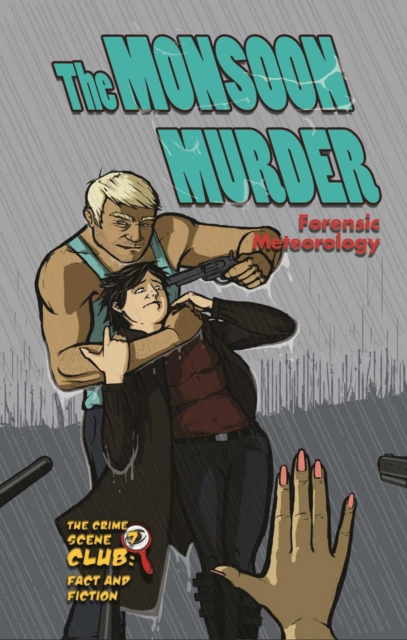 The Monsoon Murder : Forensic Meteorology, EPUB eBook