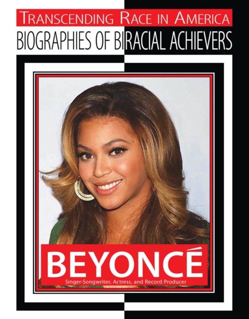 Beyonce : Singer-songwriter, Actress, and Record Producer, EPUB eBook