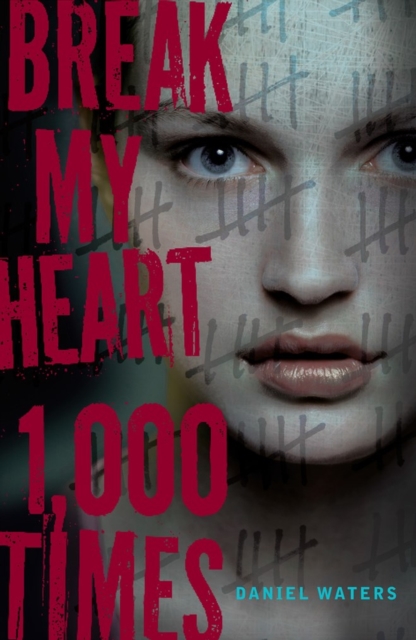 Break My Heart 1,000 Times, Paperback / softback Book