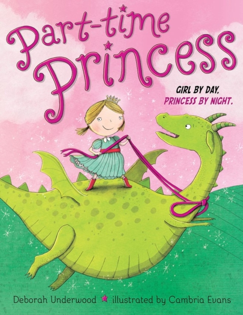 Part-time Princess, Hardback Book